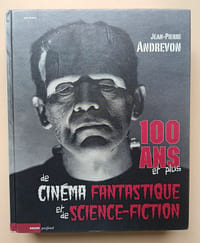100 ans et plus de cinéma fantastique et de science-fiction.