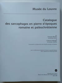 Sarcophages en pierres d’époques romaine et paléochrétienne. Musée du Louvre.