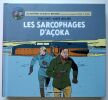 Blake et Mortimer. Les sarcophages d’Açoka.. Sente, Yves – Juillard, André