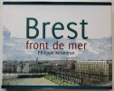 Brest front de mer.. Le Bihan, René