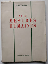 Aux mesures humaines.