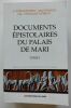 Documents épistolaires du palais de Mari. [3 Tomes] . Durand, Jean-Marie