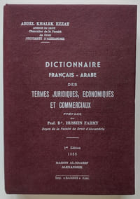 Dictionnaire français-arabes des termes juridiques, économiques et commerciaux
