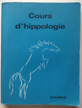 Cours d’hippologie + Planches hor.... &Eacute;cole de Saumur 