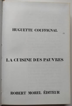 La cuisine des pauvres. Couffignal, Huguette