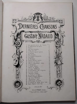 Chansons choisies de Gustave Nadaud illustrées par ses amis (2 tomes) puis Chansons légères illustrées par ses amis et Dernières chansons Gustave ...