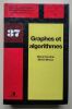 Graphes et algorithmes. Gondran, Michel – Minoux, Michel