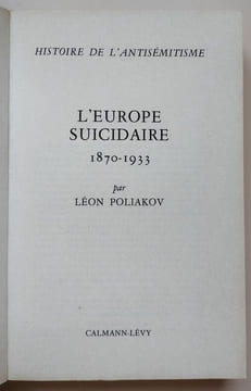 Histoire de l’antisémitisme [4 Tomes] : Vol.1 : Du Christ aux Juifs de cour – Vol.2 : De Mahomet aux Marranes – Vol.3 : De Voltaire à Wagner – Vol.4 : ...