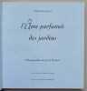 L’âme parfumée des jardins. Laroze, Catherine