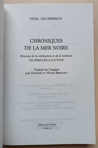 Chroniques de la Mer Noire : Berceau de la civilisation et de la barbarie de Périclès à Poutine