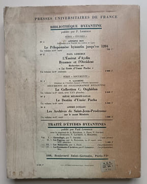 L’émirat d’Aydin Byzance et l’Occident. Recherches sur « La geste d’Umur Pacha ».. Lemerle, Paul