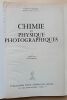 Chimie et physique photographiques (4e édition nouvelle). Glafkidès, Pierre