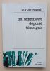 Un Psychiatre d&eacute;port&eacute; t&eacute;moigne. Frankl, Viktor