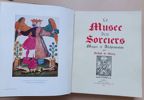 Le Musée des sorciers - Mages et alchimistes.. Grillot de Givry, Émile-Jules