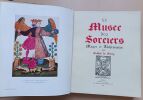 Le Mus&eacute;e des sorciers - Mages et alchimistes.. Grillot de Givry, &Eacute;mile-Jules