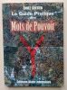 Le Guide Pratique des Mots de Pouvoir – Des pentacles runiques pour faire face à des situations exigeant des réponses appropriées et immédiates.. ...