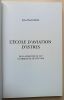 L'école d'aviation d'Istres - De sa création en 1917 à l'armistice de juin 1940.. Gros, Jean-Paul