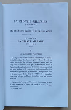 La Croatie militaire (1809-1813) : Les régiments croates à la Grande Armée.. Boppe, Paul Louis Hippolyte (Commandant)