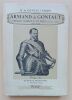 Armand de Gontaut, premier Mar&eacute;chal de Biron. (1524-1592). Gontaut-Biron, Roger de