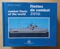 Flottes de combat 2016.. Prézelin, Bernard