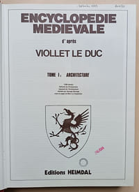 Encyclopédie Médiévale. Tome 1 : Architecture / Tome 2 : Mobilier et fin de l’architecture