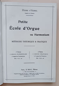 Petite école d'orgue ou harmonium en 2 parties + 200 pièces brèves pour orgue ou harmonium en 2 volumes.