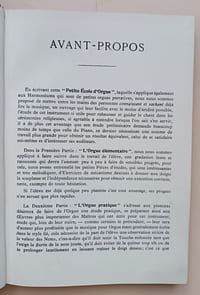Petite école d'orgue ou harmonium en 2 parties + 200 pièces brèves pour orgue ou harmonium en 2 volumes.