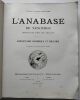 L'Anabase de Xénophon (retraite des dix mille), avec un commentaire historique et militaire, accompagné de 48 cartes, plans et croquis.. Boucher, ...