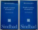 Peuples et nations du monde. [2 Tomes]. Ibn Khaldûn