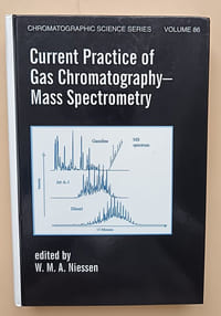 Current Practice of Gas Chromatography-Mass Spectrometry