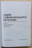 Liquid Chromatography Detectors.. Vickrey, Thomas M. (sous la direction de) 