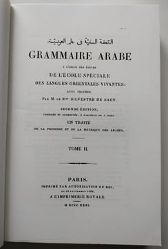 Grammaire arabe à l’usage des élèves de l’école spéciale des langues orientales vivantes. [2 Tomes] . Silvestre de Sacy, Antoine