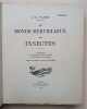 Le monde merveilleux des insectes. Fabre, Jean-Henri