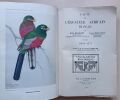 Faune de l’&eacute;quateur africain fran&ccedil;ais [2 Volumes] Vol.1 : Oiseaux / Vol.2 : Mammif&egrave;res. Malbrant, Ren&eacute; / Maclatchy, Alain