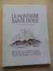 La montagne Saint Odile.
Haut-Lieu d'Alsace.. Robert Gall.
Schmitt Pierre