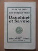 L'art Rustique en France.
Dauphiné et Savoie.. PH.De las cases.