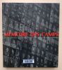 M&eacute;moire des camps. Photographies des camps de concentration et d’extermination nazis (1933-1999). Ch&eacute;roux, Cl&eacute;ment (sous la direction de)
