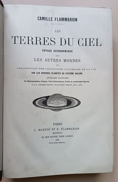 Les Terres du ciel. Voyage astronomique sur les autres mondes et description des conditions actuelles de la vie sur les diverses planètes du système ...