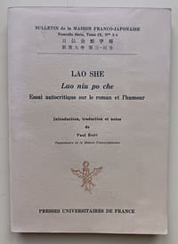 Lao She : Lao niu po che. Essai autocritique sur le roman et l’humour