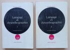 Langage et dysorthographie [2 volumes] Vol.1 : Une m&eacute;thode de r&eacute;&eacute;ducation / Vol.2 : Le langage en action. Estienne, Fran&ccedil;oise