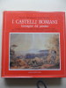 I castelli romani- immagini dal passato. Renato Mammucari/ Nello Nobiloni 
