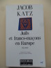 Juifs et francs-maçons en Europe 1723-1939. Jacob Katz 
