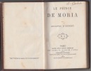 Le Prince de Moria. . Ennery, Adolphe d', pseud. 