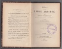 Essai sur le libre arbitre .Traduit en français pour la première fois et annoté par Salomon Reinach.. SCHOPENHAUER (Arthur)