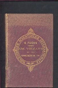 Les volcans et les tremblements de terre,seconde edition,. Fuchs (K.)