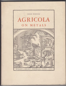 Agricola on metals. The age of technology waited for better and moreabundant metals; it arrived so much sooner because Agricola published DeRe Metallica, a mining and metallurgical classic.