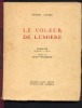 LE VOLEUR DE LUMIERE , illustrations de Roger J.IRRIERA. BOUTET Robert