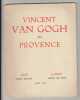 Vincent Van Gogh en Provence- Catalogue; Exposition Musée REATTU. VAN GOGH; Catalogue;Exposition 
