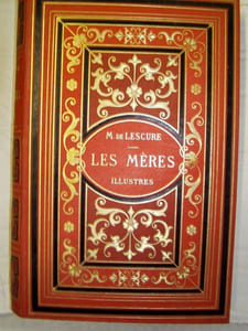 Les meres illustres, etudes morales et portraits d'histoire intime