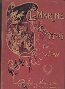 La Marine d'autrefois, Avec une lettre-préface du vice-amiral Miot